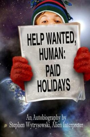 Cover of Help Wanted Human: Paid holiday