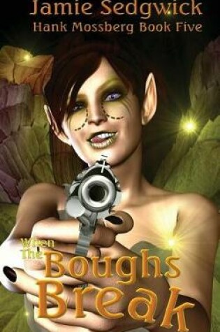 Cover of When the Boughs Break