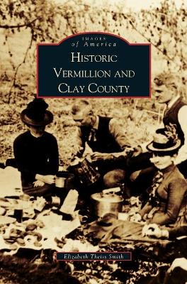 Book cover for Historic Vermillion and Clay County