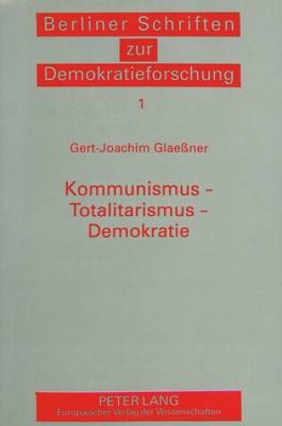 Cover of Kommunismus - Totalitarismus - Demokratie