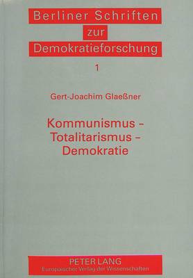 Cover of Kommunismus - Totalitarismus - Demokratie