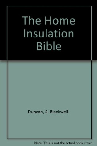 Cover of The Home Insulation Bible