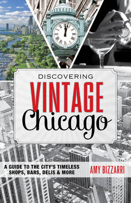 Book cover for Discovering Vintage Chicago