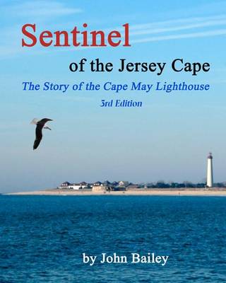 Book cover for Sentinel of the Jersey Cape, The Story of the Cape May Lighthouse