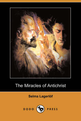 Book cover for The Miracles of Antichrist (Dodo Press)