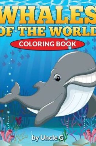 Cover of Whales of the World Coloring Book