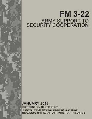 Book cover for FM 3-22 Army Support to Security Cooperation