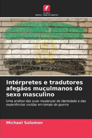 Cover of Intérpretes e tradutores afegãos muçulmanos do sexo masculino