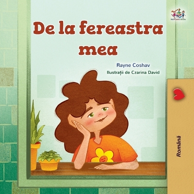 Book cover for From My Window (Romanian Kids Book)