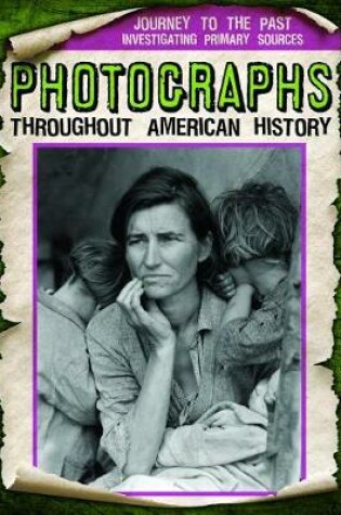 Cover of Photographs Throughout American History