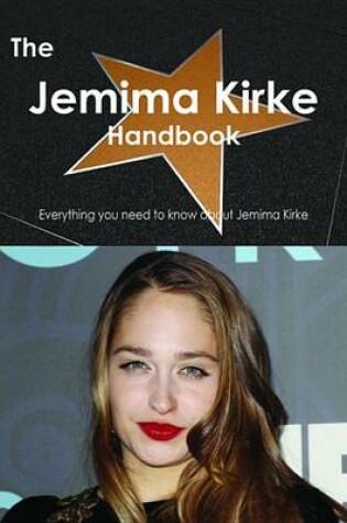 Cover of The Jemima Kirke Handbook - Everything You Need to Know about Jemima Kirke