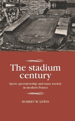 Book cover for The Stadium Century