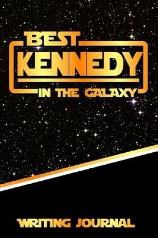 Cover of Best Kennedy in the Galaxy Writing Journal