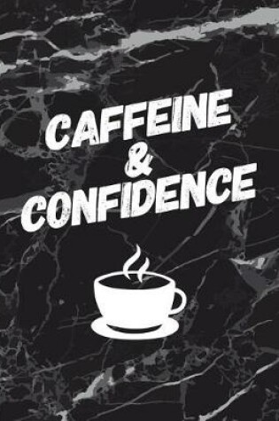 Cover of Caffeine and Confidence