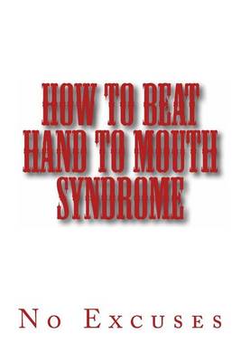 Book cover for How to Beat Hand to Mouth Syndrome