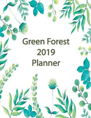 Book cover for Green Forest 2019 Planner