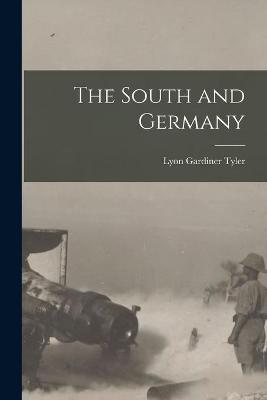 Book cover for The South and Germany