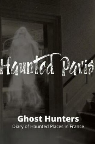 Cover of Haunted Paris