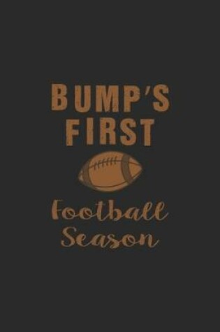 Cover of Bump's First Football Season