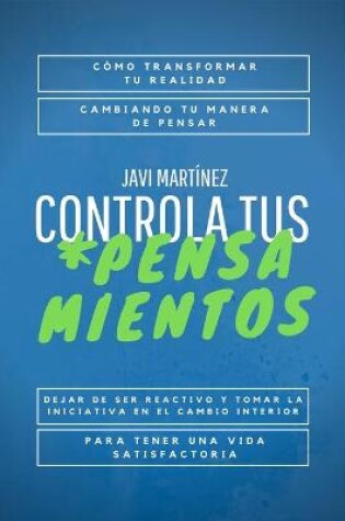 Cover of Controla Tus Pensamientos