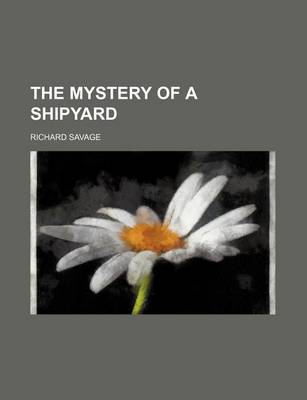 Book cover for The Mystery of a Shipyard