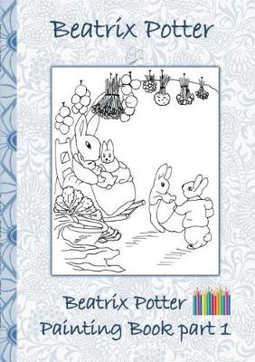 Book cover for Beatrix Potter Painting Book Part 1