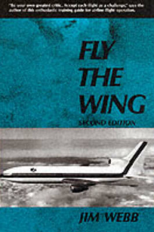 Cover of Fly the Wing