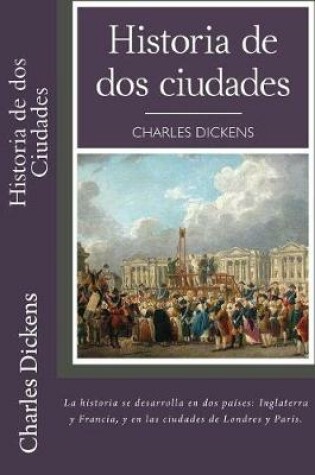 Cover of Historia de dos Ciudades (Spanish) Edition