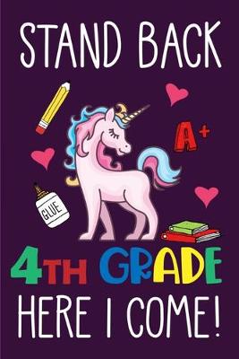 Book cover for Stand Back 4th Grade Here I Come