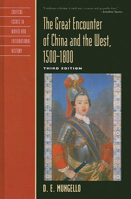 Cover of The Great Encounter of China and the West, 1500-1800, Third Edition