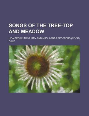 Book cover for Songs of the Tree-Top and Meadow