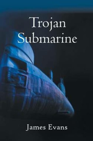 Cover of Trojan Submarine
