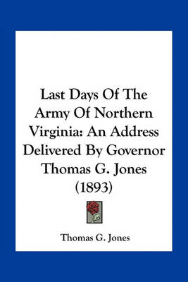 Cover of Last Days of the Army of Northern Virginia