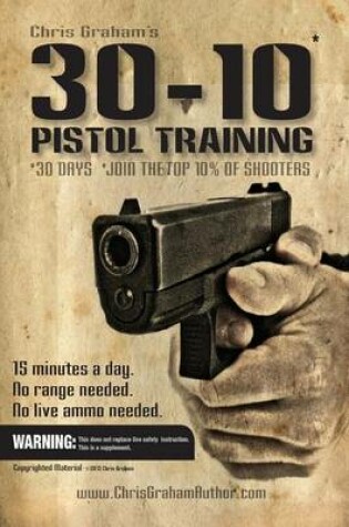 Cover of 30-10 Pistol Training