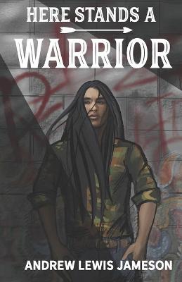 Cover of Here Stands a Warrior