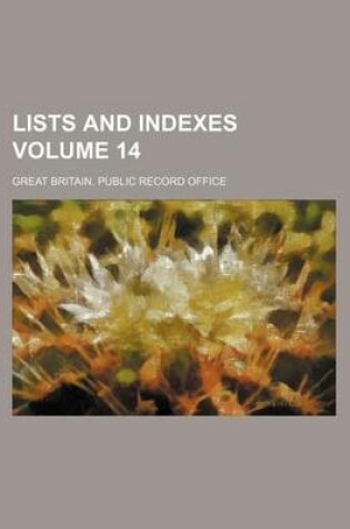 Cover of Lists and Indexes Volume 14