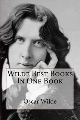 Book cover for Wilde Best Books in One Book