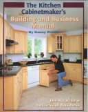 Book cover for The Kitchen Cabinetmaker's Building and Business Manual