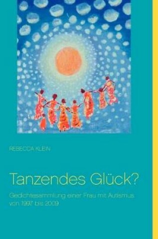 Cover of Tanzendes Glück?