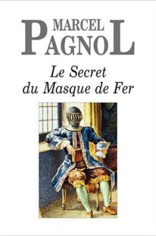 Cover of Le Secret Du Masque de Fer