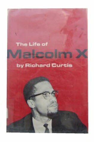 Cover of The Life of Malcolm X