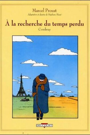 Cover of A La Recherche Du Temps Perdu