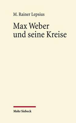 Book cover for Max Weber und seine Kreise