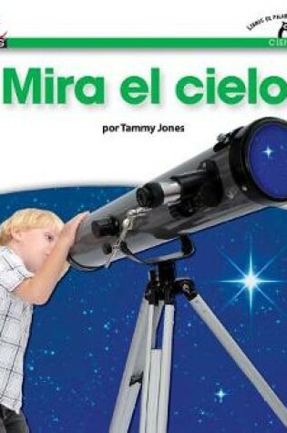 Cover of Mira El Cielo Shared Reading Book