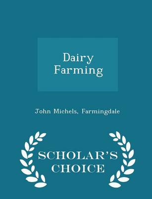 Book cover for Dairy Farming - Scholar's Choice Edition