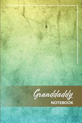 Book cover for Granddaddy Notebook