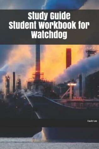 Cover of Study Guide Student Workbook for Watchdog