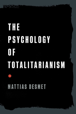 Book cover for The Psychology of Totalitarianism