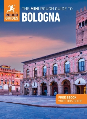 Book cover for The Mini Rough Guide to Bologna (Travel Guide with Free eBook)