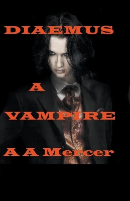 Cover of Diaemus a Vampire